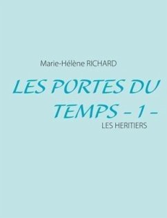 Les Pertes du Temps - 1 - - Richard, Marie-Hélène