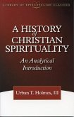 A History of Christian Spirituality (eBook, ePUB)