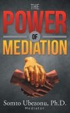 The Power of Mediation