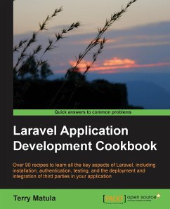 Laravel Application Development Cookbook - Matula, Terry
