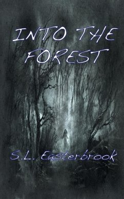 Into the Forest - Easterbrook, S. L.