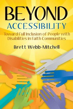 Beyond Accessibility (eBook, ePUB) - Webb-Mitchell, Brett