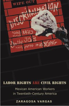 Labor Rights Are Civil Rights (eBook, PDF) - Vargas, Zaragosa