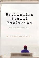 Rethinking Social Exclusion - Winlow, Simon; Hall, Steve