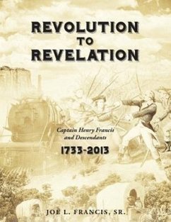 Revolution to Revelation - Francis, Joe L.