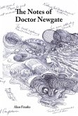 The Notes of Dr Newgate (eBook, ePUB)
