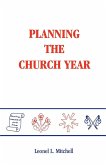 Planning the Church Year (eBook, ePUB)