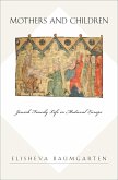 Mothers and Children (eBook, ePUB) Mothers and Children (eBook, ePUB)