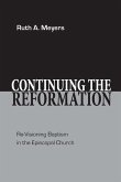 Continuing the Reformation (eBook, ePUB)