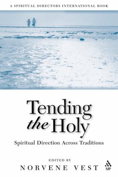 Tending the Holy (eBook, ePUB)