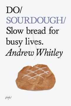 Do Sourdough - Whitley, Andrew