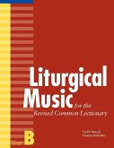 Liturgical Music for the Revised Common Lectionary, Year B (eBook, ePUB)