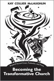 Becoming the Transformative Church (eBook, ePUB)