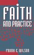 Faith and Practice (eBook, ePUB) - Bild 1