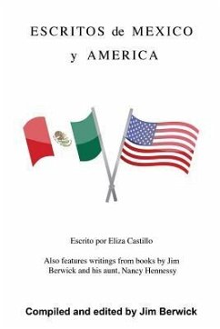 Escritos de Mexico y America - Berwick, Jim