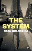 The System The System