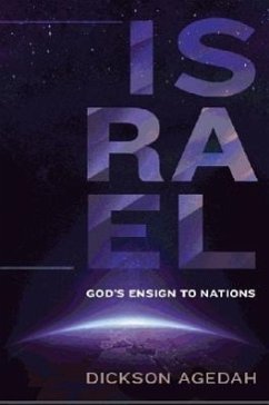 Israel: God's Ensign to Nations - Agedah, Dickson