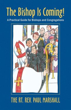 The Bishop Is Coming! (eBook, ePUB) - Marshall, Paul V.