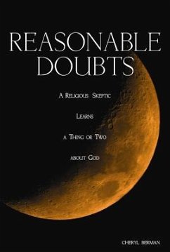 Reasonable Doubts: A Religious Skeptic Learns a Thing or Two about God - Berman, Cheryl