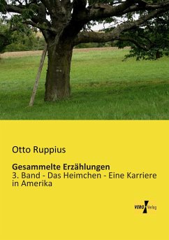 Gesammelte Erzählungen - Ruppius, Otto