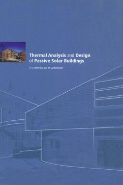 Thermal Analysis and Design of Passive Solar Buildings (eBook, ePUB) - Athienitis, Ak