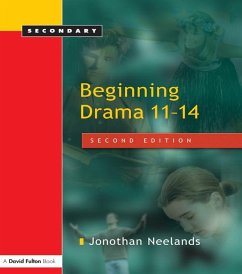 Beginning Drama 11-14 (eBook, PDF) - Neelands, Jonothan