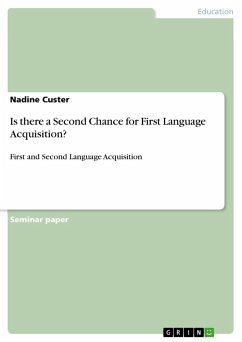 Is there a Second Chance for First Language Acquisition? - Custer, Nadine