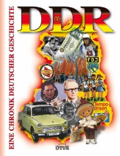 DDR - Eine Chronik deutscher Geschichte