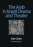 The Arab in Israeli Drama and Theatre (eBook, ePUB)