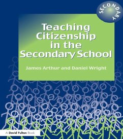 Teaching Citizenship in the Secondary School (eBook, PDF) - Arthur, James