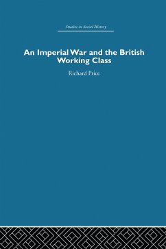 An Imperial War and the British Working Class (eBook, ePUB) - Price, Richard