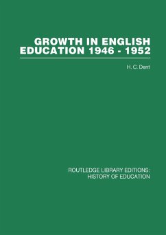 Growth in English Education (eBook, ePUB) - Dent, H C
