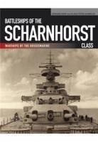 Battleships of the Scharnhorst Class - Koop, Gerhard; Schmolke, Klaus-Peter