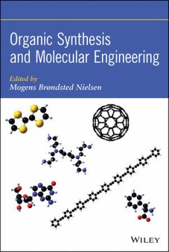 Organic Synthesis and Molecular Engineering (eBook, PDF) - Nielsen, Mogens Brøndsted