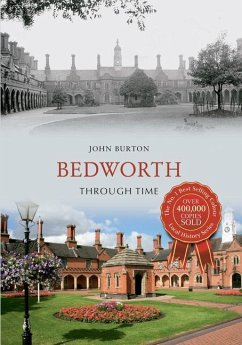 Bedworth Through Time - Burton, John