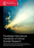 Routledge International Handbook of Clinical Suicide Research (eBook, ePUB)