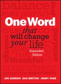 One Word That Will Change Your Life, Expanded Edition (eBook, PDF)