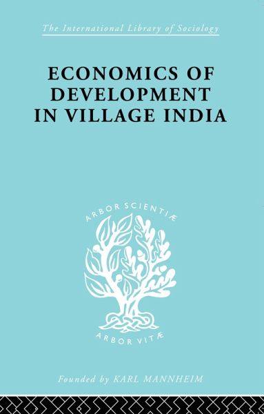 Economics of Development in Village India (eBook, PDF) Economics of Development in Village India (eBook, PDF)