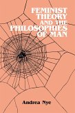 Feminist Theory and the Philosophies of Man (eBook, PDF)