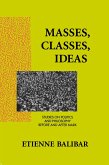Masses, Classes, Ideas (eBook, PDF)