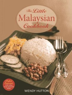 The Little Malaysian Cookbook - Hutton, Wendy