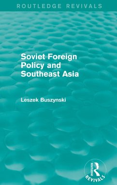 Cover Soviet Foreign Policy and Southeast Asia (Routledge Revivals) (eBook, ePUB)