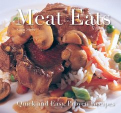 Meat Eats: Quick and Easy Recipes - Steer, Gina