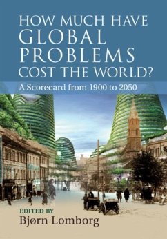 How Much Have Global Problems Cost the World? (eBook, PDF)