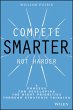 Compete Smarter, Not Harder (eBook,... - Bild 1