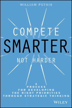 Compete Smarter, Not Harder (eBook, ePUB) - Putsis, William