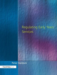 Regulating Early Years Service (eBook, ePUB) - Baldock, Peter