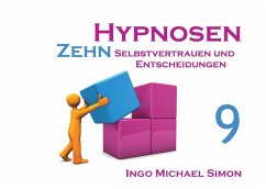 Zehn Hypnosen. Band 9 - Simon, I. M.