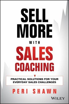 Sell More With Sales Coaching (eBook, ePUB) - Shawn, Peri