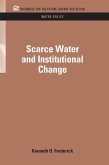 Scarce Water and Institutional Change (eBook, ePUB)